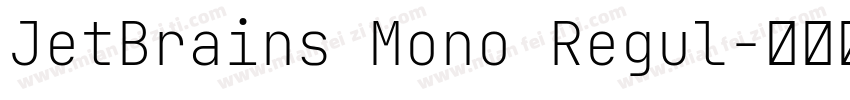 JetBrains Mono Regul字体转换